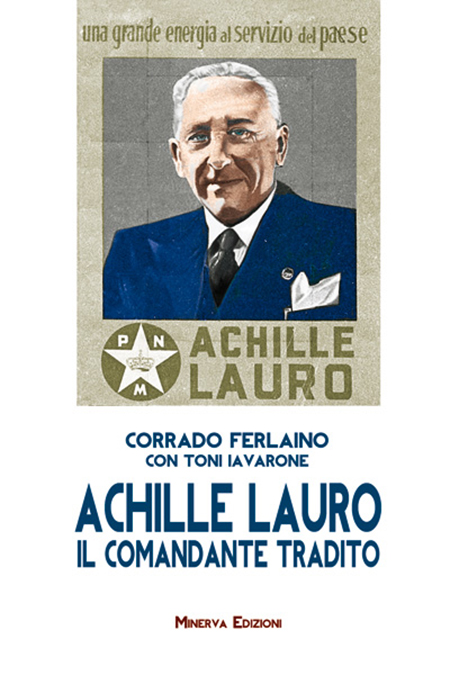 'Achille Lauro il comandante tradito'