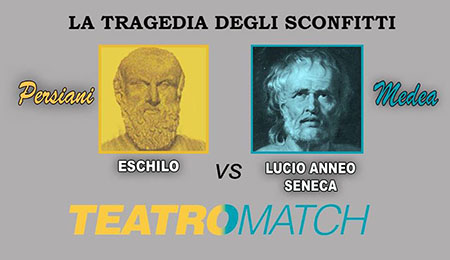 Teatro Match: Eschilo vs Seneca