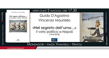 'Nel segreto dell'urna… Il voto politico a Napoli (1946-2018)'