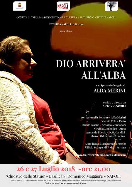 'Dio arriverà all'alba'