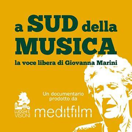 'A sud della musica - La voce libera di Giovanna Marini'
