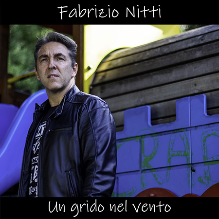 Fabrizio Nitti 'Un grido nel vento'
