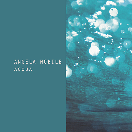 'Acqua' di Angela Nobile