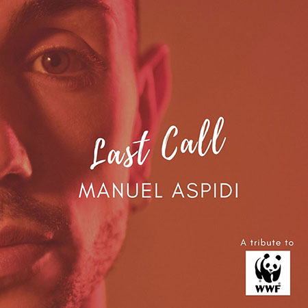 'Last call' - Manuel Aspidi