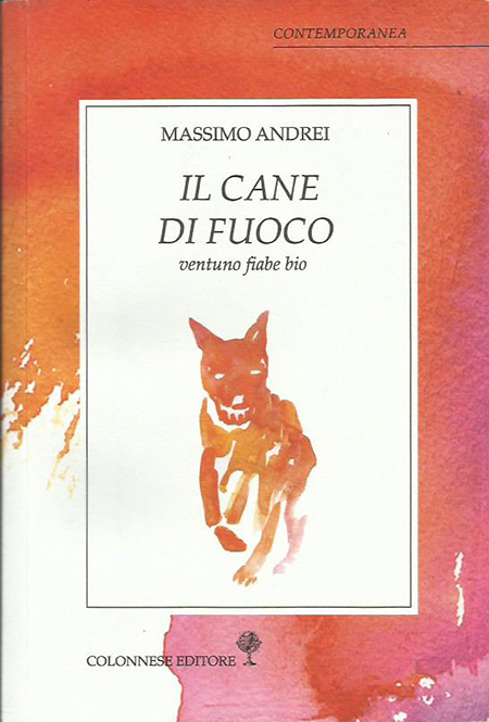 'Il cane di fuoco' di Massimo Andrei